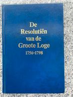 De resolutiën van de Groote Loge 1756 – 1798 (Vrijmetselarij, Gelezen, Dr. E.A. Boerenbeker, 20e eeuw of later, Verzenden
