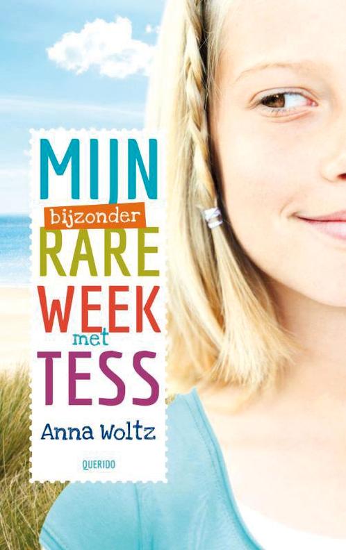 Mijn bijzonder rare week met Tess 9789045114880 Anna Woltz, Boeken, Kinderboeken | Jeugd | 10 tot 12 jaar, Gelezen, Verzenden