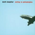 Mark Knopfler - Sailing To Philadelphia (CD), Verzenden, Nieuw in verpakking