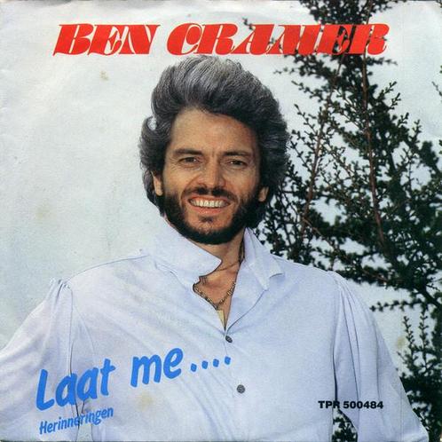 Single - Ben Cramer - Laat Me...., Cd's en Dvd's, Vinyl | Nederlandstalig, Verzenden