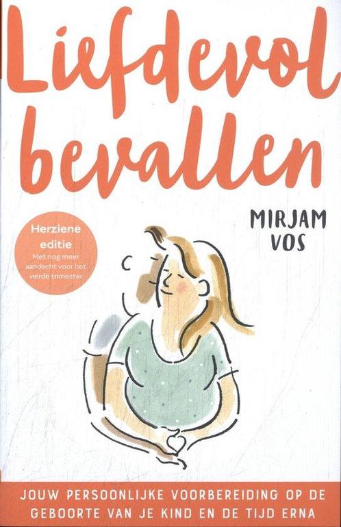 9789493301641 Liefdevol bevallen | Tweedehands, Boeken, Studieboeken en Cursussen, Zo goed als nieuw, Verzenden