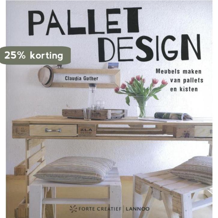 Pallet design 9789077437117 Claudia Guther, Boeken, Hobby en Vrije tijd, Zo goed als nieuw, Verzenden
