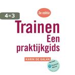 Trainen 9789043034005 Karin de Galan, Boeken, Verzenden, Zo goed als nieuw, Karin de Galan