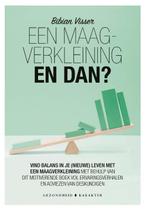 Een maagverkleining 9789045215792 Bibian Visser, Verzenden, Zo goed als nieuw, Bibian Visser
