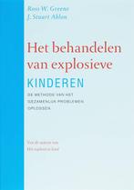 Het behandelen van explosieve kinderen 9789057122354, Boeken, Verzenden, Gelezen, J.S. Ablon
