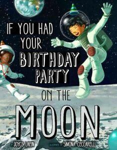 If You Had Your Birthday Party on the Moon by Joyce Lapin,, Boeken, Overige Boeken, Gelezen, Verzenden