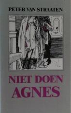Niet Doen Agnes 9789061696018 Peter van Straaten, Boeken, Gelezen, Peter van Straaten, Peter van Straaten, Verzenden
