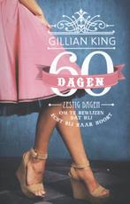 Zestig dagen 9789059777583 Gillian King, Boeken, Verzenden, Gelezen, Gillian King