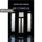 De cynicus 9789464653922 Johan Van Tilburg, Verzenden, Zo goed als nieuw, Johan Van Tilburg