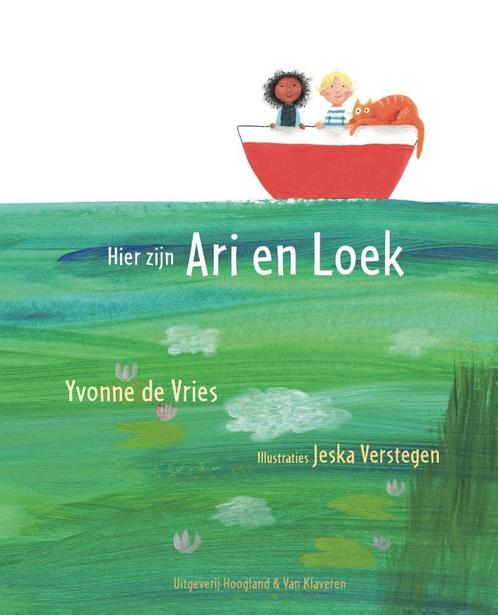 Hier zijn Ari en Loek 9789089673398 Yvonne de Vries, Boeken, Kinderboeken | Kleuters, Zo goed als nieuw, Verzenden