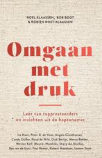 Omgaan met druk 9789000366880 Bob Boot, Boeken, Verzenden, Gelezen, Bob Boot