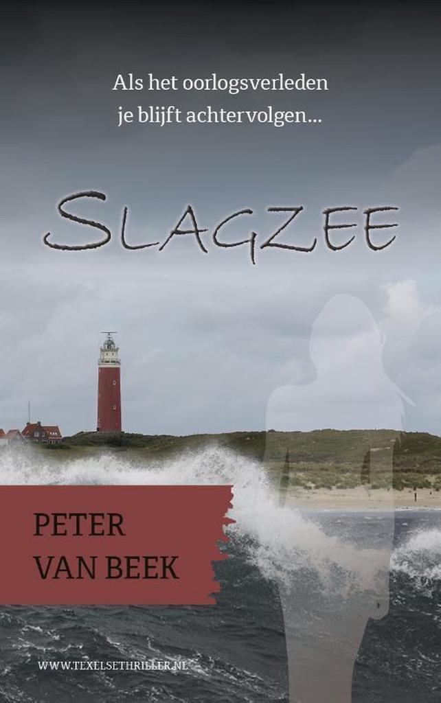 Slagzee / Texelse thrillers 9789492435088 Peter Van Beek, Boeken, Thrillers, Gelezen, Verzenden