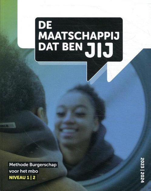 De maatschappij dat ben JIJ niveau 1 2  9789492620262, Boeken, Studieboeken en Cursussen, Zo goed als nieuw, Verzenden