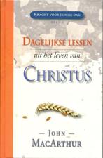 DAGELIJKSE LESSEN UIT HET LEVEN VAN CHRISTUS 9789064511295, Boeken, Verzenden, Gelezen, John MacArthur