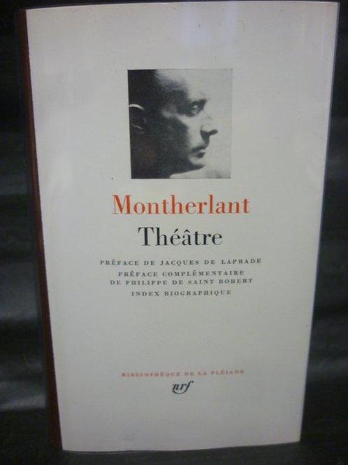 Montherlant - Théâtre - Album - 1972-1979, Antiek en Kunst, Antiek | Boeken en Bijbels