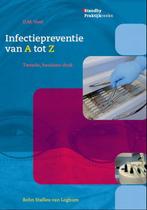 Infectiepreventie Van A Tot Z 9789031387434, Boeken, Verzenden, Zo goed als nieuw