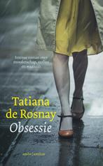 Obsessie 9789026339295 Tatiana de Rosnay, Verzenden, Zo goed als nieuw, Tatiana de Rosnay