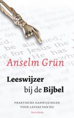 Leeswijzer bij de Bijbel 9789089721952 Anselm Grün, Verzenden, Zo goed als nieuw, Anselm Grün
