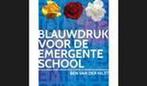 Blauwdruk voor de emergente school - Ben van der Hilst, Verzenden, Zo goed als nieuw, Ben van der Hilst