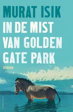 In de mist van Golden Gate Park / Metin Mutlu / 2 Murat Isik, Verzenden, Gelezen, Murat Isik