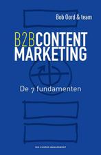 B2B contentmarketing 9789089652287 Bob Oord, Gelezen, Bob Oord, Verzenden