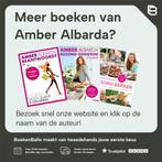 Eet jezelf mooi, slank & gelukkig 9789049104023, Verzenden, Zo goed als nieuw, Amber Albarda