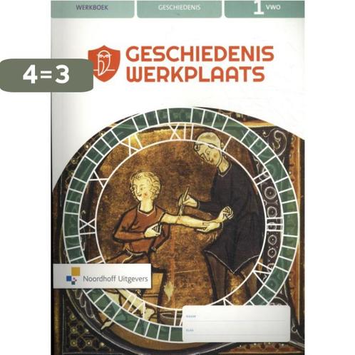 Geschiedeniswerkplaats 1 vwo werkboek 9789001729622, Boeken, Schoolboeken, Zo goed als nieuw, Verzenden