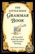 9781897393307 The Little Gold Grammar Book, Nieuw, Brandon Royal, Verzenden