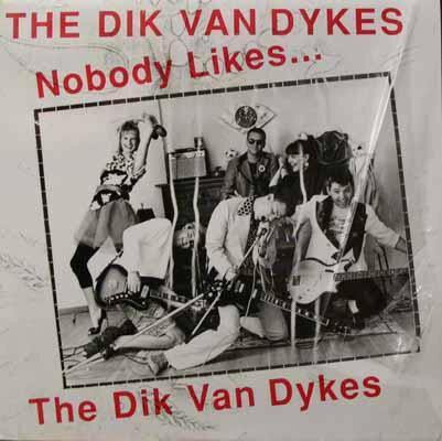 The Dik Van Dykes - Nobody Likes... (Vinyl LP), Cd's en Dvd's, Vinyl | Rock, Verzenden