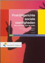 Praktijkgerichte Sociale Vaardigheden 9789001795498, Boeken, Studieboeken en Cursussen, Zo goed als nieuw