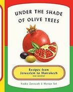 Under the Shade of Olive Trees 9781617691089 Nadia Zerouali, Verzenden, Zo goed als nieuw, Nadia Zerouali