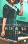 De laatste trein uit Ligurië 9789460685774