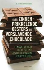 Over Zinnenprikkelende Oesters En Verslavende Chocolade, Boeken, Verzenden, Gelezen, E. Maerteleire