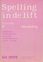 Spelling in de Lift Handleiding niveau 8, Verzenden, Nieuw