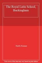 The Royal Latin School, Buckingham By Paul K. Poornan, Boeken, Verzenden, Zo goed als nieuw, Paul K. Poornan