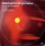 LP gebruikt - Return To Forever - Where Have I Known You..., Cd's en Dvd's, Vinyl | Jazz en Blues, Verzenden, Zo goed als nieuw