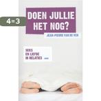 Doen jullie het nog? 9789026325762 Jean-Pierre van de Ven, Boeken, Verzenden, Gelezen, Jean-Pierre van de Ven