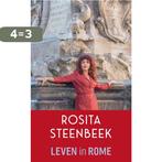 Leven in Rome 9789044647501 Rosita Steenbeek, Verzenden, Gelezen, Rosita Steenbeek