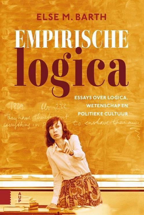 Empirische logica 9789462985285 Else M. Barth, Boeken, Filosofie, Zo goed als nieuw, Verzenden