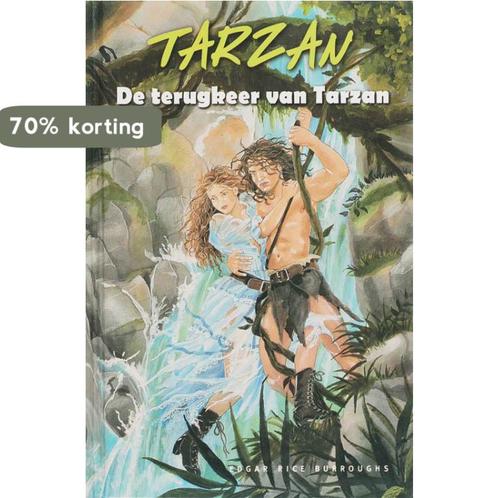De terugkeer van Tarzan / Tarzan / 2 9789087200183, Boeken, Kinderboeken | Jeugd | 13 jaar en ouder, Gelezen, Verzenden