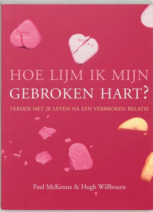 Hoe lijm ik mijn gebroken hart ? 9789032509293 P. MacKenna, Boeken, Psychologie, Gelezen, Verzenden