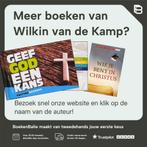 Bevrijd van banden 9789490254032 Wilkin van de Kamp, Boeken, Verzenden, Gelezen, Wilkin van de Kamp