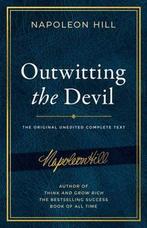 9781640951815 Outwitting the Devil: The Complete Text, Re..., Boeken, Verzenden, Nieuw, Napoleon Hill