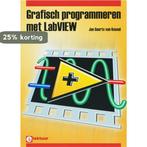 Grafisch Programmeren met LabVIEW 9789053810316, Verzenden, Zo goed als nieuw, J.H.M. Geurts van Kessel