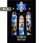 To Confess 9789491144837 Nena Ceyssens, Boeken, Verzenden, Gelezen, Nena Ceyssens