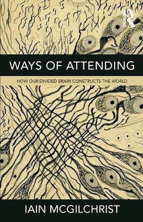 9781781815335 Ways of Attending Iain Mcgilchrist, Boeken, Psychologie, Nieuw, Verzenden