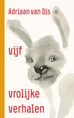Vijf Vrolijke Verhalen | 9789025474898 | Van Dis, Adriaan, Boeken, Literatuur, Ophalen of Verzenden, Nieuw, Van Dis, Adriaan