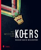 Het mooiste van koers 9789089318749, Boeken, Verzenden, Zo goed als nieuw