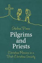 Pilgrims and Priests Christian Mission in a Po 9780334058779, Boeken, Verzenden, Zo goed als nieuw
