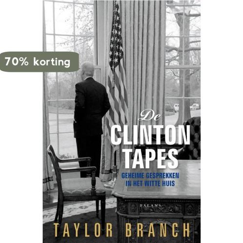 De Clinton Tapes 9789050189538 Taylor Branch, Boeken, Geschiedenis | Wereld, Zo goed als nieuw, Verzenden